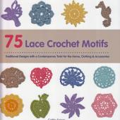 75 Lace Crochet Motifs (Sorry currently out of Stock)