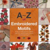 A-Z of Embroidered Motifs